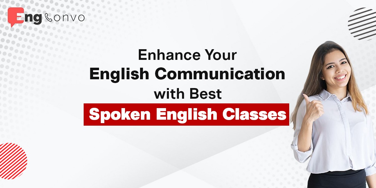 Enhance Your English Communication with Best Spoken English Classes